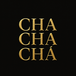 Cha Cha Cha